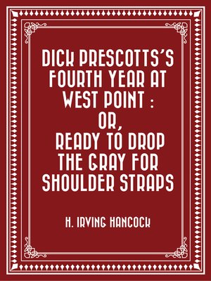 cover image of Dick Prescotts's Fourth Year at West Point